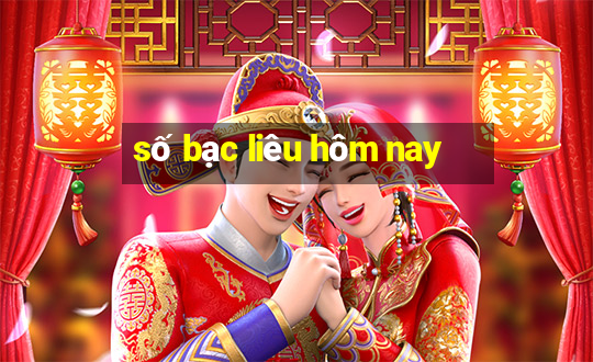 số bạc liêu hôm nay