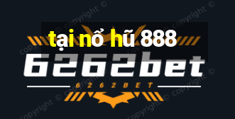 tại nổ hũ 888