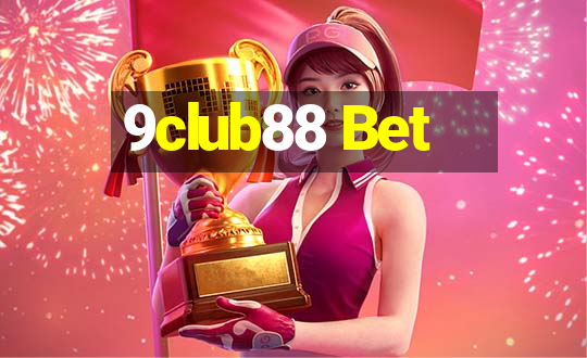 9club88 Bet