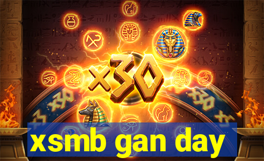 xsmb gan day