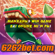 Manxanh9 Win Game Bài Online Miễn Phí