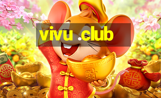 vivu .club