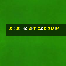 xổ số đà lạt các tuần