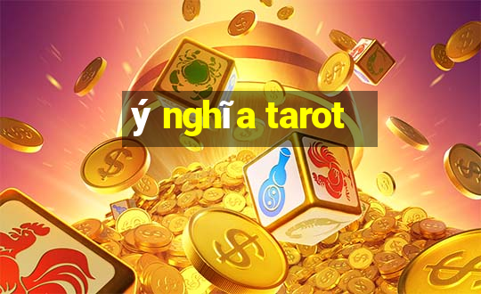 ý nghĩa tarot