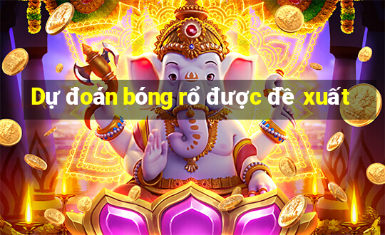 Dự đoán bóng rổ được đề xuất