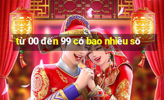 từ 00 đến 99 có bao nhiêu số