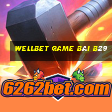 Wellbet Game Bài B29