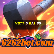 vbtt 5 bài 85