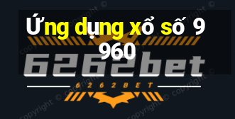 Ứng dụng xổ số 9960