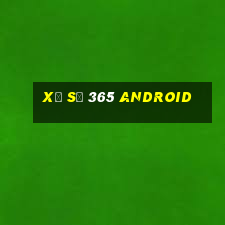 Xổ số 365 Android