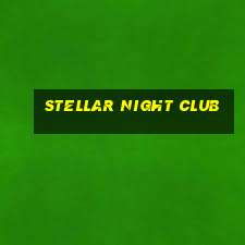 stellar night club