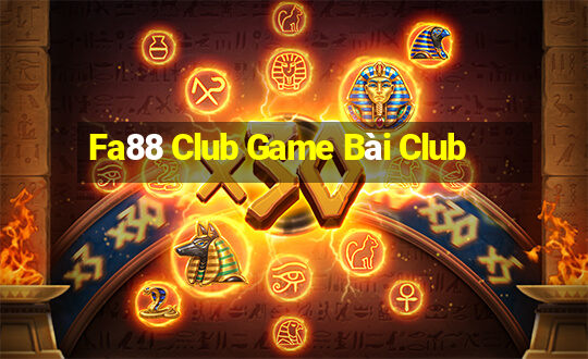 Fa88 Club Game Bài Club