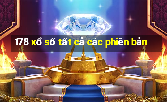 178 xổ số tất cả các phiên bản