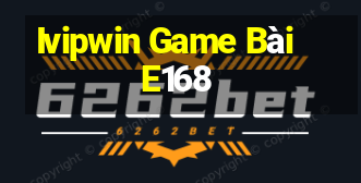 Ivipwin Game Bài E168