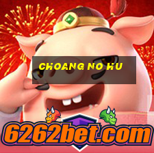 choang no hu