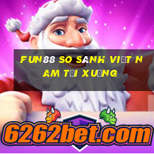 Fun88 so sánh Việt nam Tải xuống