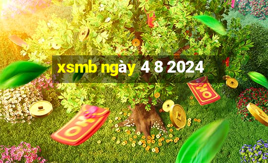 xsmb ngày 4 8 2024