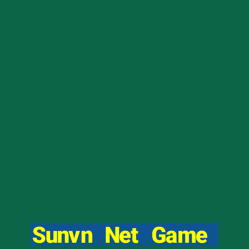 Sunvn Net Game Bài 2021