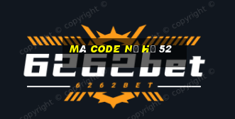 mã code nổ hũ 52