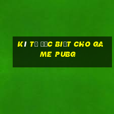 kí tự đặc biệt cho game pubg