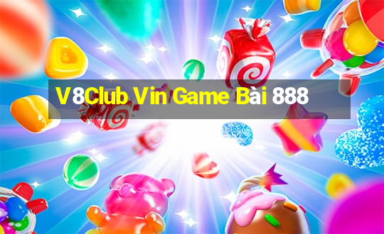 V8Club Vin Game Bài 888