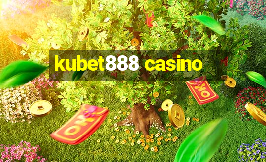 kubet888 casino