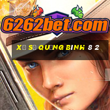 xổ số quảng bình 8 2