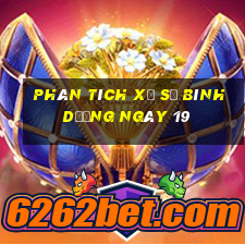 Phân tích Xổ Số bình dương ngày 19