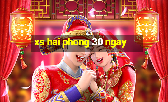 xs hai phong 30 ngay