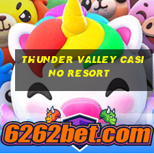 thunder valley casino resort