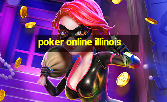 poker online illinois