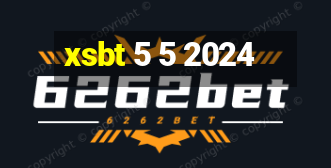 xsbt 5 5 2024