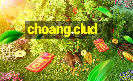 choang.clud