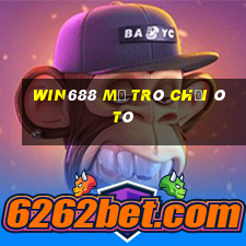 Win688 Mở Trò Chơi Ô Tô