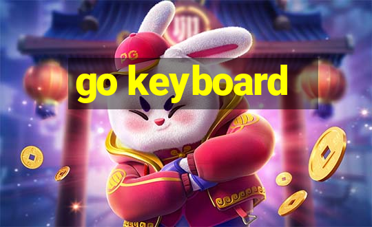 go keyboard