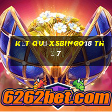 Kết quả XSBINGO18 Thứ 7