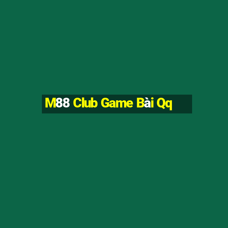 M88 Club Game Bài Qq