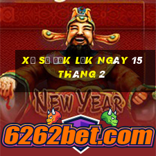 xổ số đắk lắk ngày 15 tháng 2