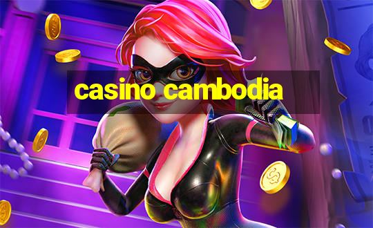 casino cambodia