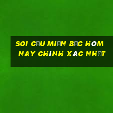 soi cầu miền bắc hôm nay chính xác nhất