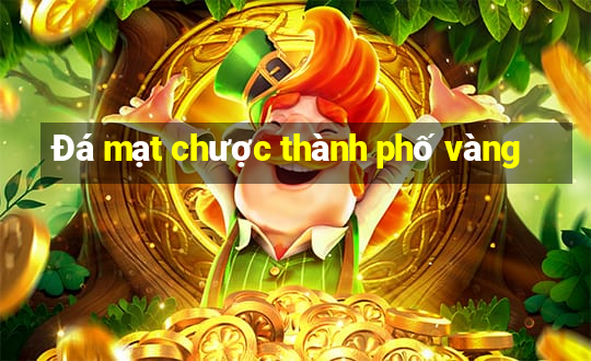 Đá mạt chược thành phố vàng