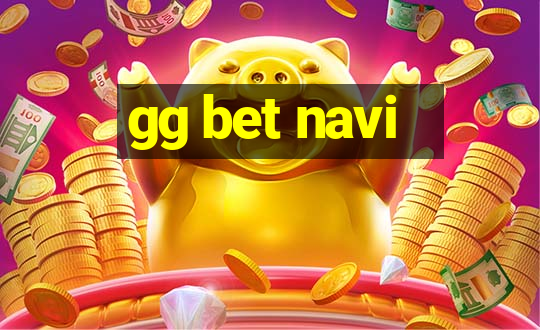 gg bet navi