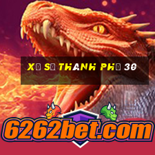 xổ số thành phố 30