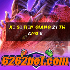 xổ số tiền giang 21 tháng 8