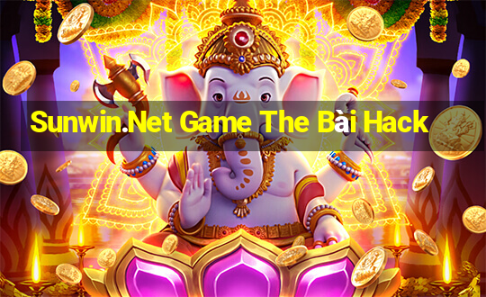 Sunwin.Net Game The Bài Hack