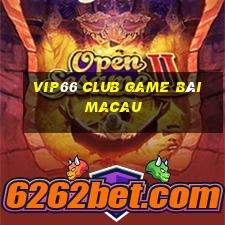 Vip66 Club Game Bài Macau