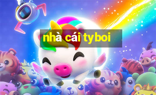 nhà cái tyboi