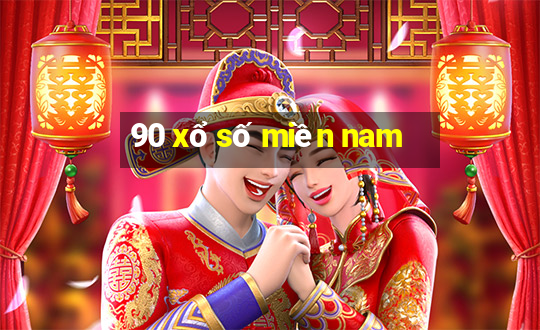 90 xổ số miền nam