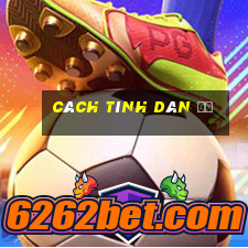 cách tính dàn đề