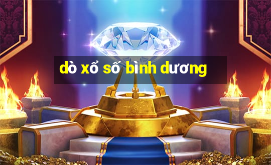 dò xổ số bình dương